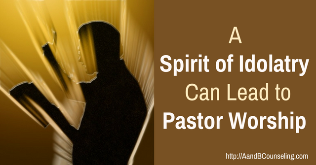 idolatry pastor