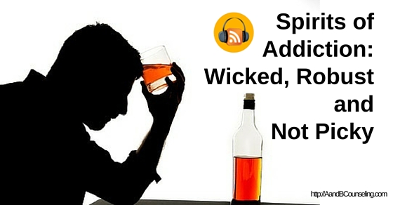 podcast spirits of addiction