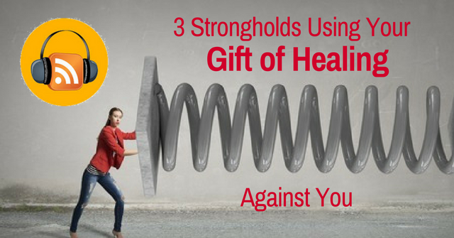 podcast stronghold gift healing
