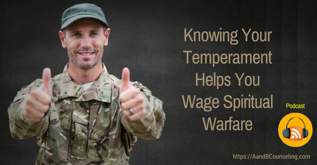 podcast temperament spiritual warfare podcast