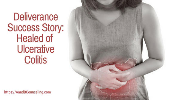 Deliverance Success Story – Healed of Ulcerative Colitis - Above ...