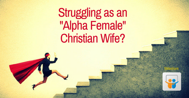 slideshare alpha woman christian wife
