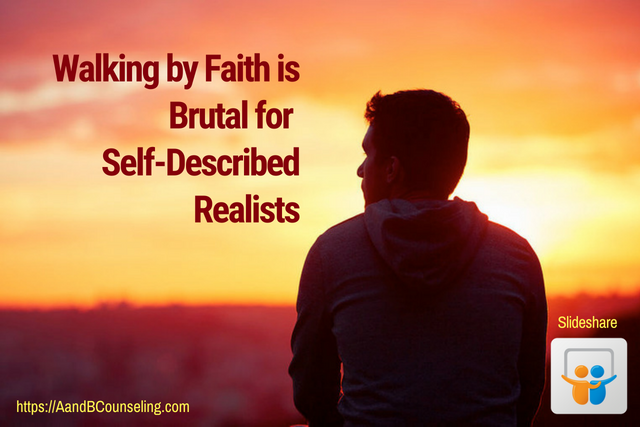 slideshare walking faith realist