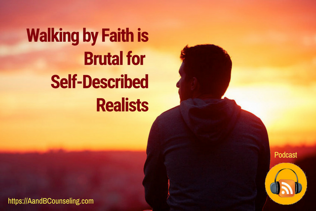 podcast walking faith realist