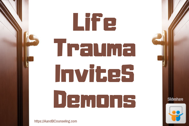 slideshare life trauma demons