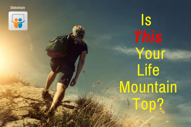 slideshare life mountain top